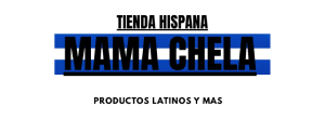 Tienda Hispana Mama Chela